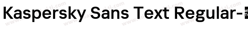 Kaspersky Sans Text Regular字体转换
